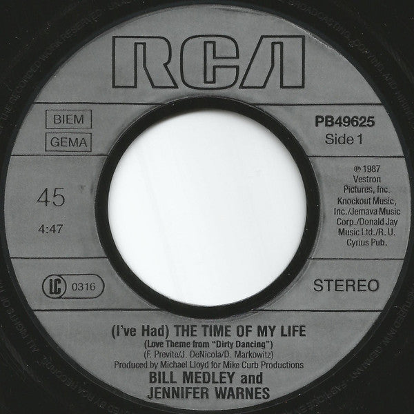 Bill Medley & Jennifer Warnes : (I've Had) The Time Of My Life (7", Single)