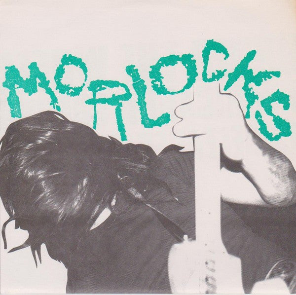 The Morlocks : Under The Wheel / Hurricane A' Coming (7", Single, RP)