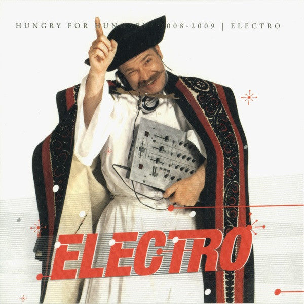 Various : Hungry For Hungary? 2008 - 2009 | Electro (CD, Comp, Promo, Car)