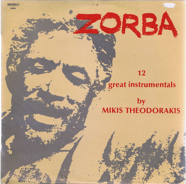 Mikis Theodorakis : Zorba - 12 Great Instrumentals By Mikis Theodorakis (LP)