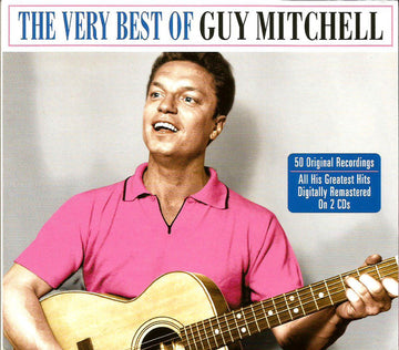 Guy Mitchell : The Very Best Of Guy Mitchell (2xCD, Comp)