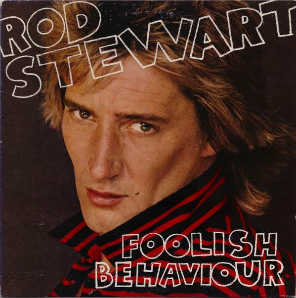Rod Stewart : Foolish Behaviour (LP, Album, RP)