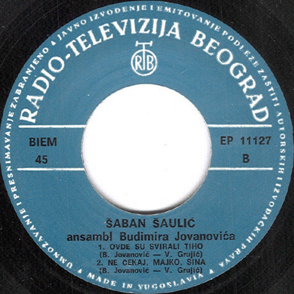 Šaban Šaulić : Ne Pitaj Me Kako Mi Je, Druže (7", EP)