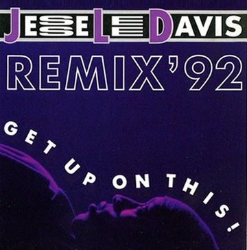 Jesse Lee Davis : Get Up On This! Remix '92 (12", Maxi)