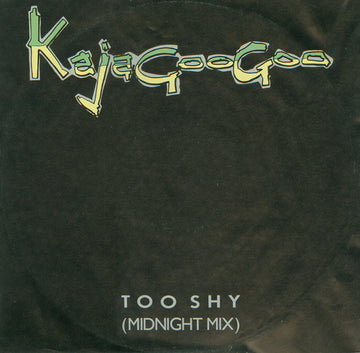 Kajagoogoo : Too Shy (Midnight Mix) (12")