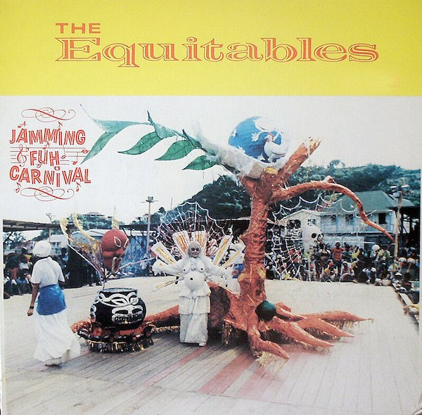 The Equitables : Jamming Fuh Carnival  (LP)