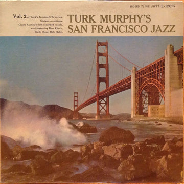 Turk Murphy's Jazz Band : Turk Murphy's San Francisco Jazz Vol.2 (LP, Mono, RE)