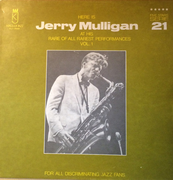 Gerry Mulligan : Here Is Jerry Mulligan At His Rare Of All Rarest Performances Vol. 1 (LP)