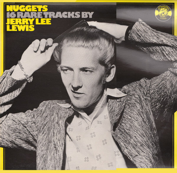Jerry Lee Lewis : Nuggets : 16 Rare Tracks By Jerry Lee Lewis (LP, Comp, Mono)