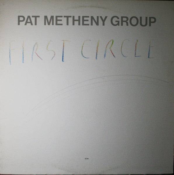 Pat Metheny Group : First Circle (LP, Album, Wak)