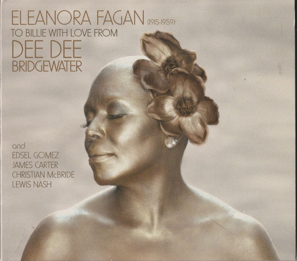 Dee Dee Bridgewater : Eleanora Fagan (1915-1959): To Billie With Love From Dee Dee Bridgewater (CD, Album, Ltd + DVD-V, Ltd)