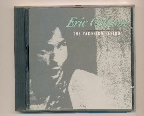 Eric Clapton : The Yardbird Period (CD, Comp)