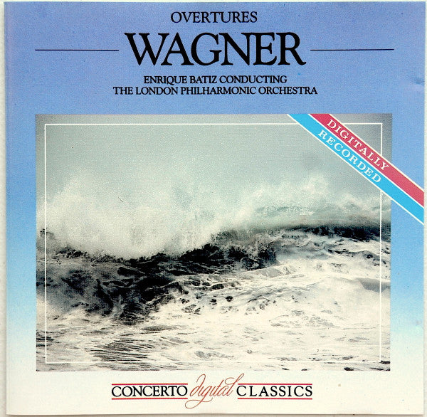 Richard Wagner - Enrique Batiz, London Philharmonic Orchestra, Orquesta Sinfonica Del Estado De Mexico : Overtures (CD, Comp)