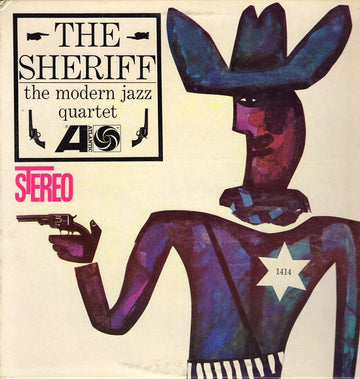 The Modern Jazz Quartet : The Sheriff (LP, Album, RE)