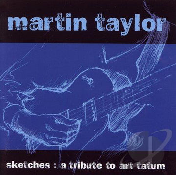 Martin Taylor : Sketches: A Tribute To Art Tatum (CD, Album, RE)