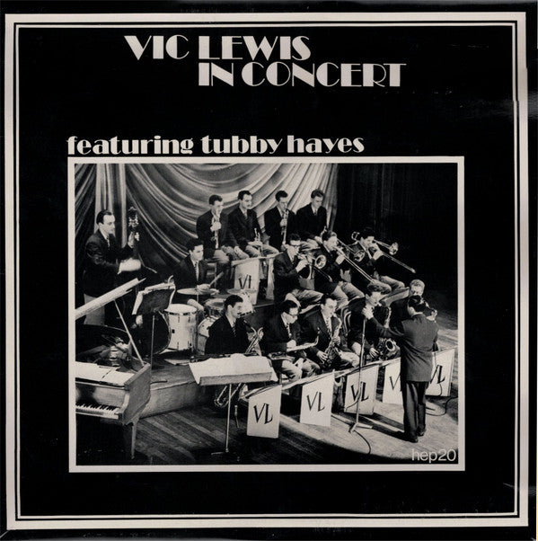 Vic Lewis Featuring Tubby Hayes : In Concert (LP, Album, Mono, RE, RM)