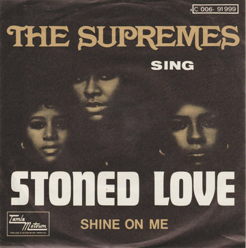 The Supremes : Stoned Love  (7", Single)