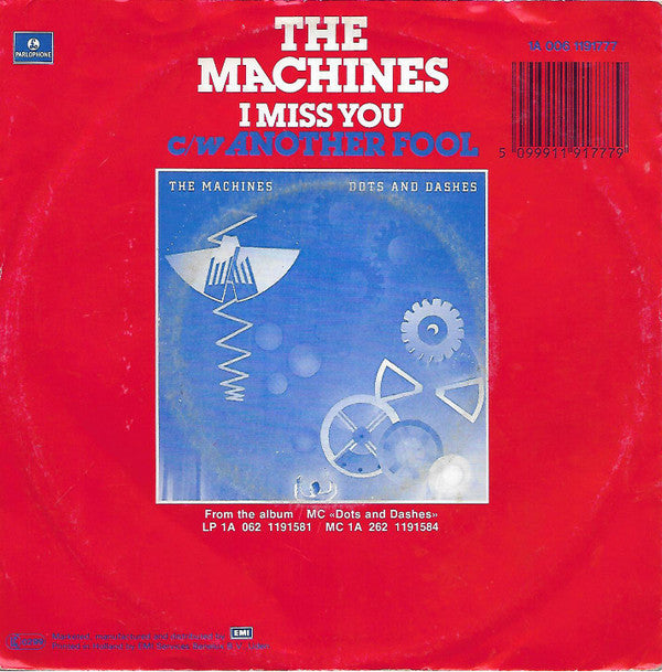 The Machines : I Miss You (7", Single)