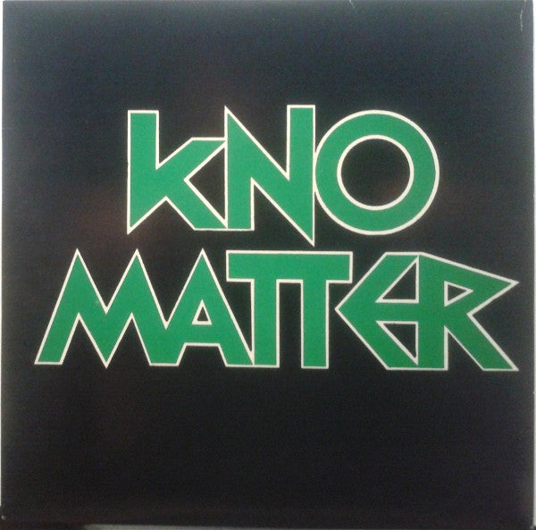 Kno Matter : Criticize (7", Single)
