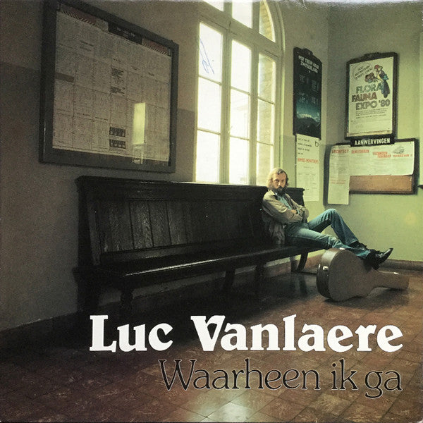Luc Vanlaere : Waarheen Ik Ga (LP, Album)