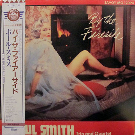 The Paul Smith Trio And Paul Smith Quartet : By The Fireside (LP, Album, Mono, RE)