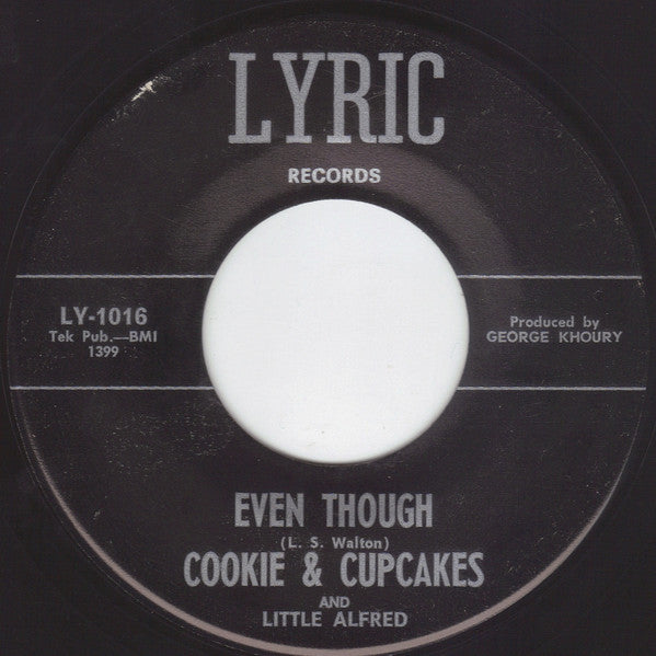 Little Alfred And Cookie & His Cupcakes : Even Though / Walking Down The Aisle (7", Single)