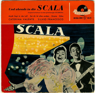 Caterina Valente • Silvio Francesco : Und Abends In Die Scala (7", EP, Mono)