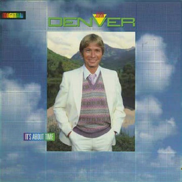 John Denver : It's About Time (LP, Album, Gat)