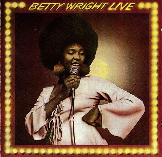 Betty Wright : Betty Wright Live (CD, Album, RE)