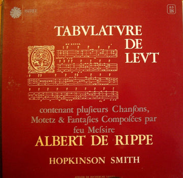 Albert De Rippe / Hopkinson Smith : Tabulature De Leut (LP, Album, Gat)