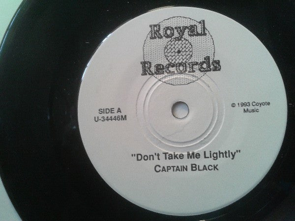 Captain Black (6) : Don't Take Me Lightly / Fade Away (7", Single)