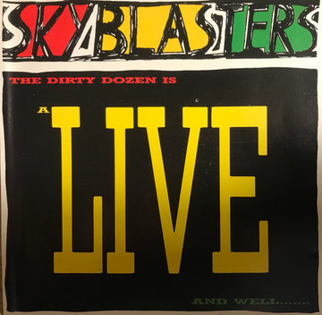 Skyblasters : The Dirty Dozen Is Alive And Well (CD, Album)