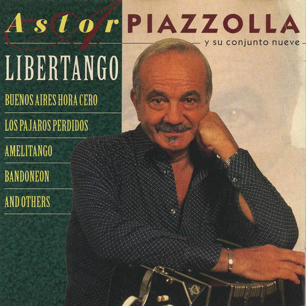 Astor Piazzolla : Libertango (CD, Album)