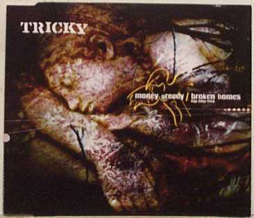 Tricky : Money Greedy / Broken Homes (CD, Single, CD2)