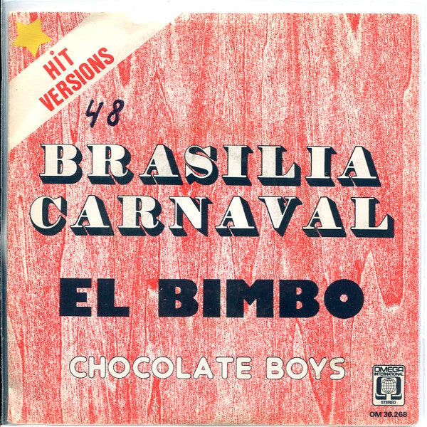 Chocolate Boys : Brasilia Carnaval / El Bimbo (7", Single)