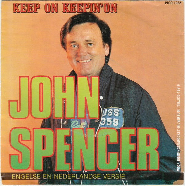 John Spencer : Keep On Keepin' On (7", Single)