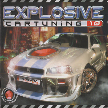 Various : Explosive Car Tuning 10 (2xCD, Mixed)