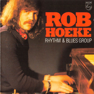 The Rob Hoeke Rhythm & Blues Group : "Rob Hoeke" (CD, Comp)