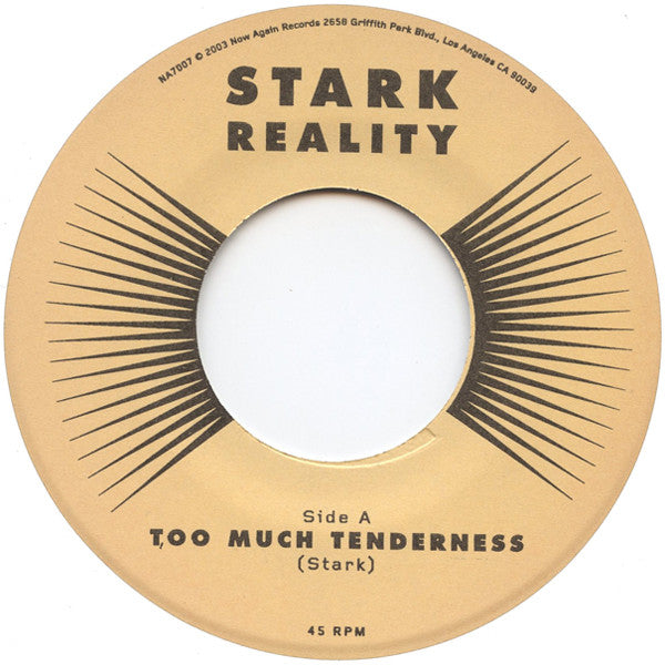 Stark Reality : Too Much Tenderness / Red Yellow Moonbeams Pt.2 (7")