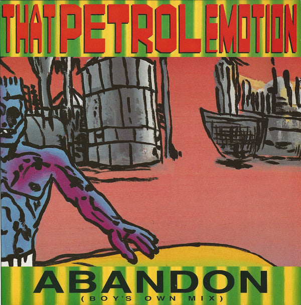 That Petrol Emotion : Abandon (12")