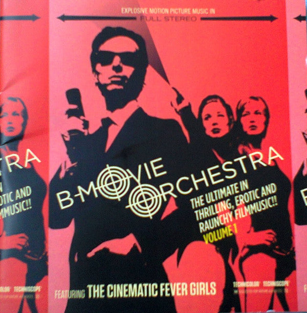 B-Movie Orchestra : The Ultimate In Thrilling, Erotic And Raunchy Filmmusic !! Volume 1 (CD, Album)