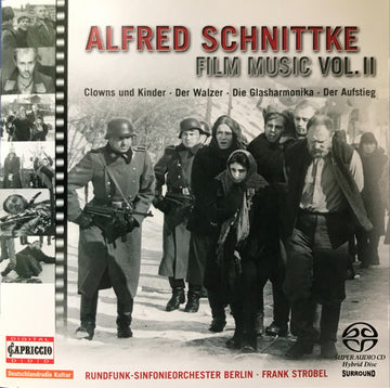 Alfred Schnittke - Rundfunk-Sinfonieorchester Berlin, Frank Strobel : Film Music Vol. II: Clowns Und Kinder / Der Walzer / Die Glasharmonika / Der Aufstieg (SACD, Hybrid, Multichannel, Album)