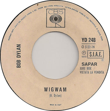 Bob Dylan / Blood, Sweat And Tears : Wigwam / Hi-De-Ho (7", Jukebox)