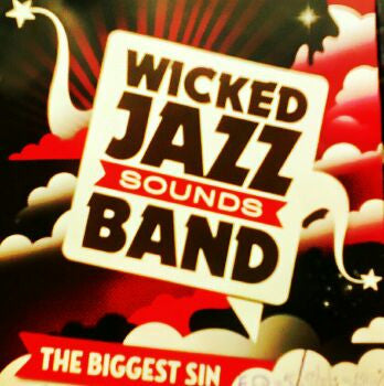 Wicked Jazz Sounds Band : The Biggest Sin (CD, Album, Comp)