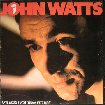 John Watts : One More Twist = Una Vuelta Más (LP, Album)