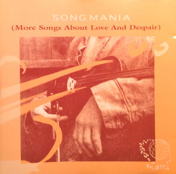 Various : Song Mania (More Songs About Love And Despair) (CD, Comp)