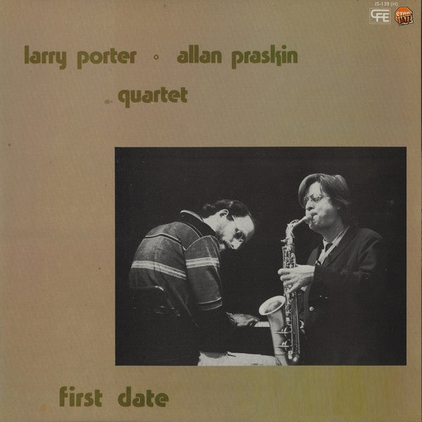 Larry Porter - Allan Praskin Quartet : First Date (LP, Album)