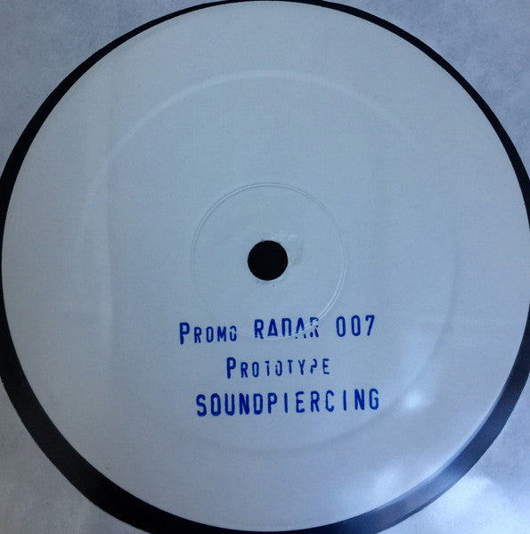 Prototype : Soundpiercing (12", Single, W/Lbl)