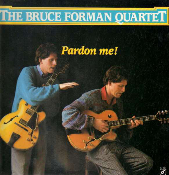 The Bruce Forman Quartet : Pardon Me! (LP, Album)