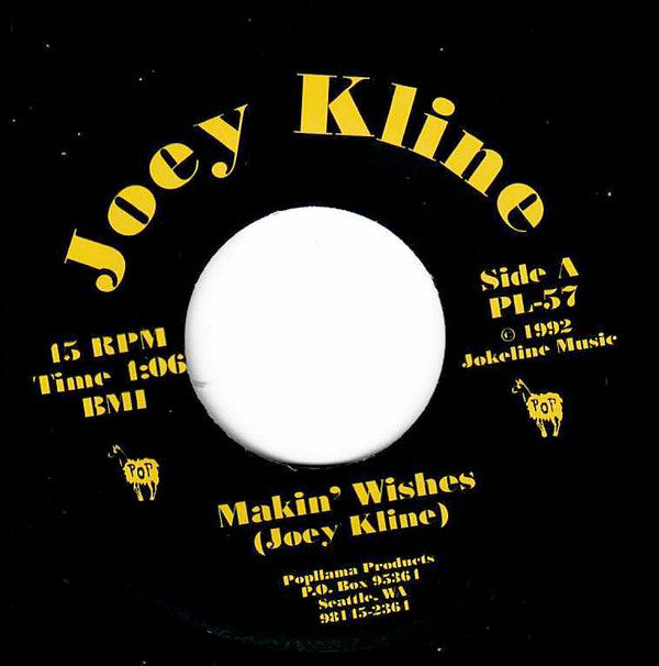 Joey Kline : Makin' Wishes (7")
